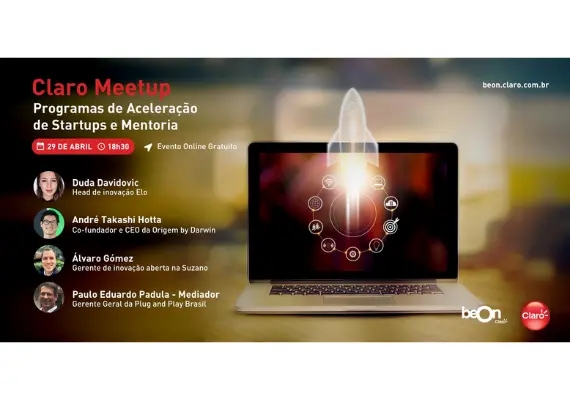 Imagem do convite do Claro Meetup. Tema: Programas de aceleração de startups e mentoria. 29/abril/2021, 18h30.
