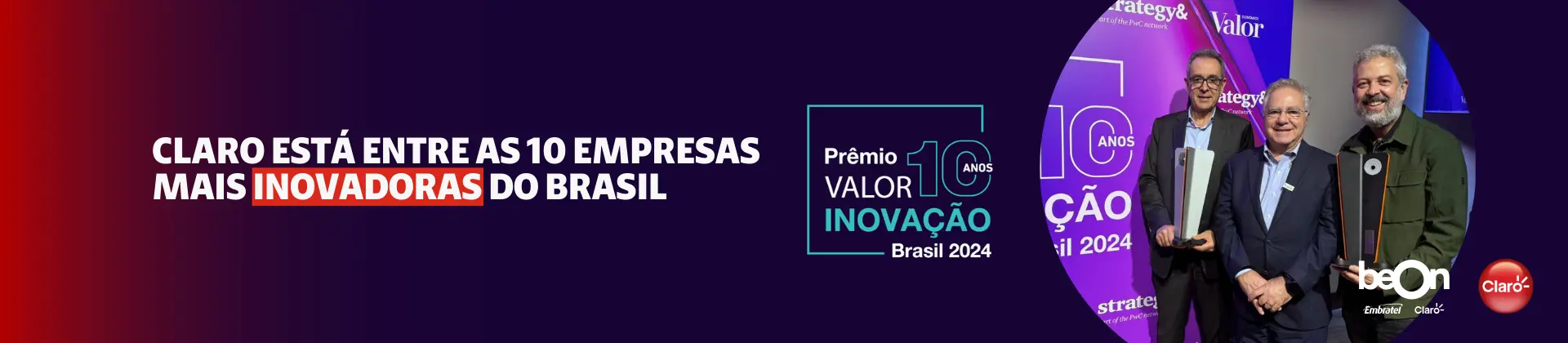 Claro conquista o 1º lugar como empresa mais inovadora em Telecomunicações no Prêmio Valor Inovação 2024.