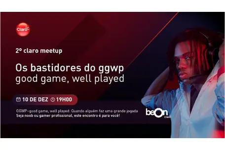 Imagem do convite do Claro Meetup. Games, os bastidores do GGWP. 10/dezembro/2019, 19h00.